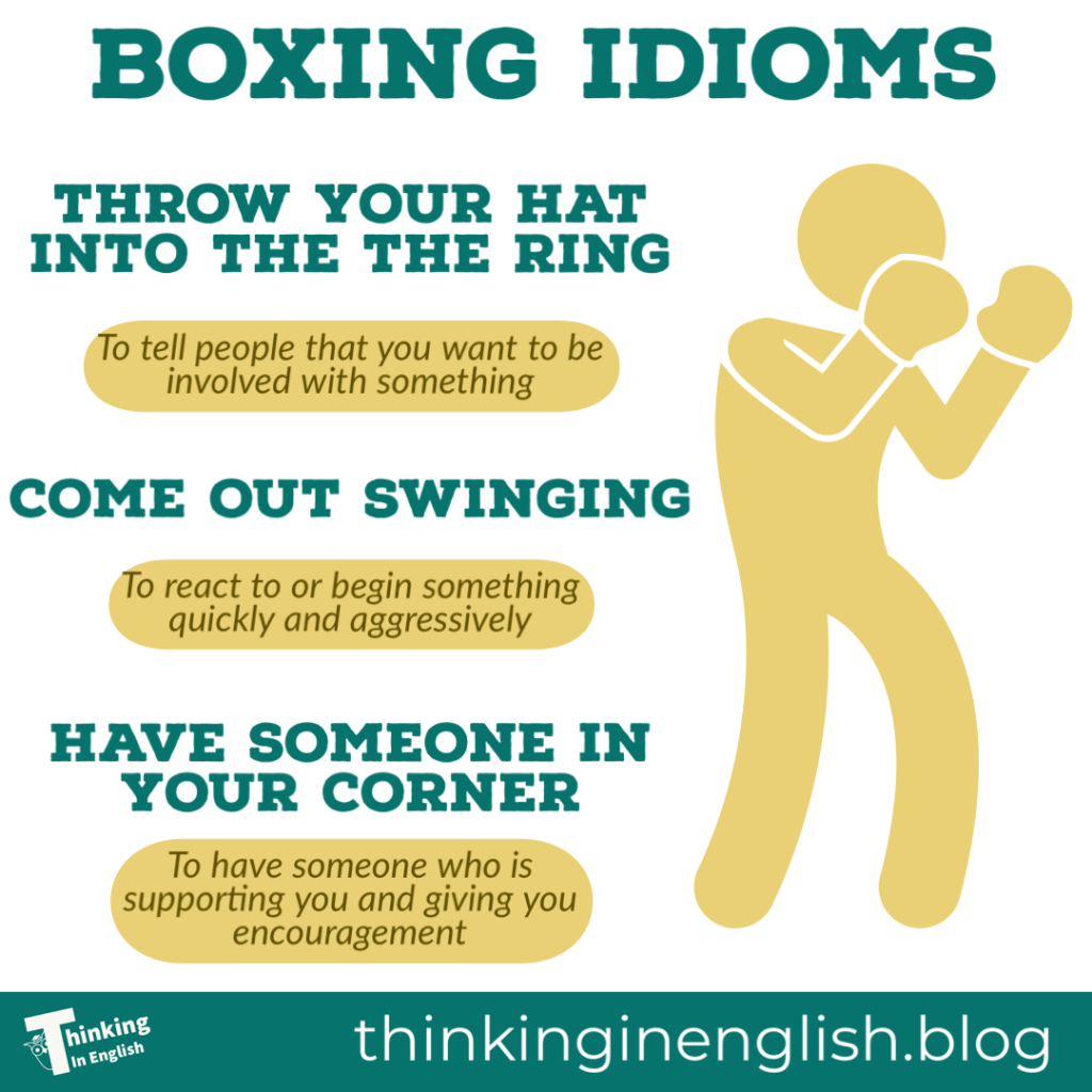 Useful idioms - boxing idioms - Thinking in English
